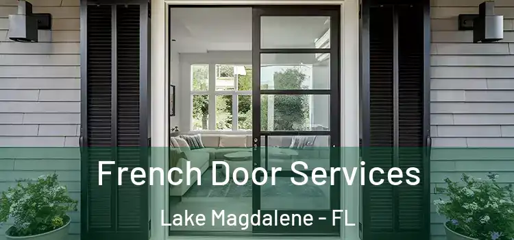 French Door Services Lake Magdalene - FL